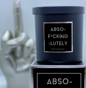 ABSO-F*CKING-LUTELY Scented Candle