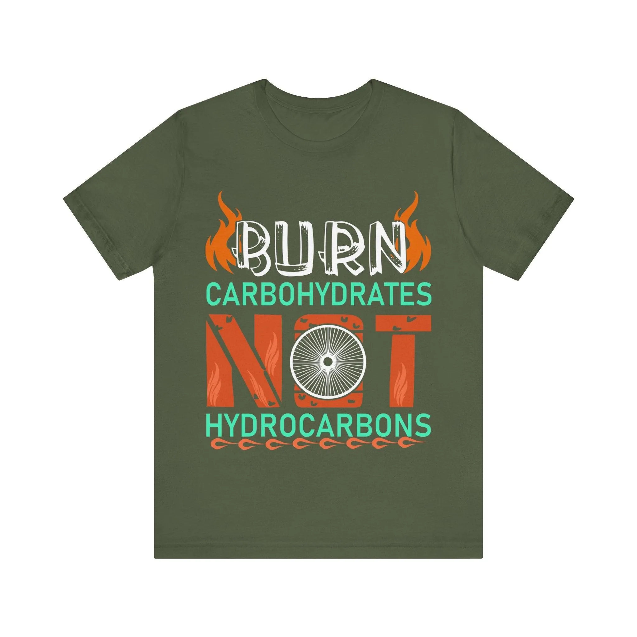 Hiking Burn Carbs Not Hydrocarbons T Shirt